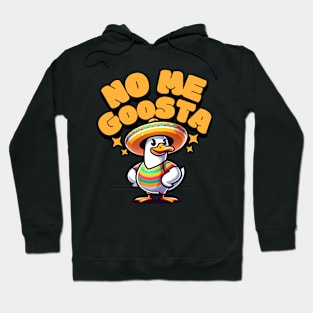 No Me Goosta Hoodie